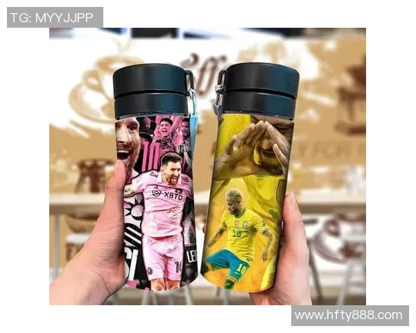 保温杯与足球明星的完美结合打造运动时尚新风潮 保温杯与足球明星的完美结合打造运动时尚新风潮